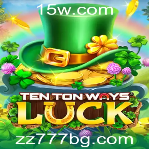 Explorando o Universo de TenTonWaysLuck: Uma Jornada de Sorte e Estratégia
